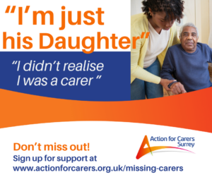 Missing carer campaign - are you a carer and don't realise? I'm just his daughter 